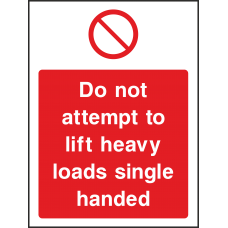 Do Not Attempt To Lift Heavy Loads